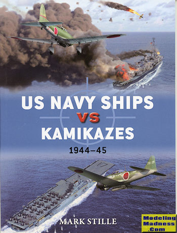 Osprey's US Navy Ships vs Kamikazes, reviewed by Scott Van Aken