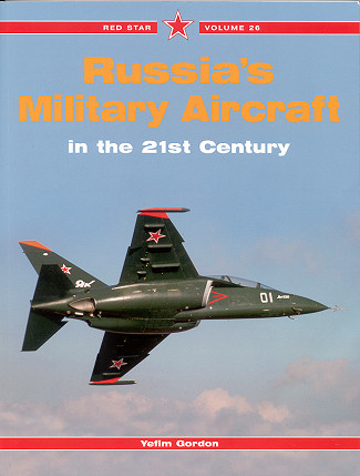 Russia's Military Aircraft of the 21st Century, reviewed by Scott