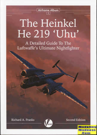 Valiant Wings Publishing: He-219, reviewed by Scott Van Aken